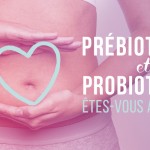 Probiotiques et prébiotiques: quelle est la différence?